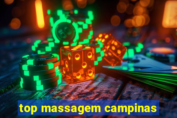 top massagem campinas